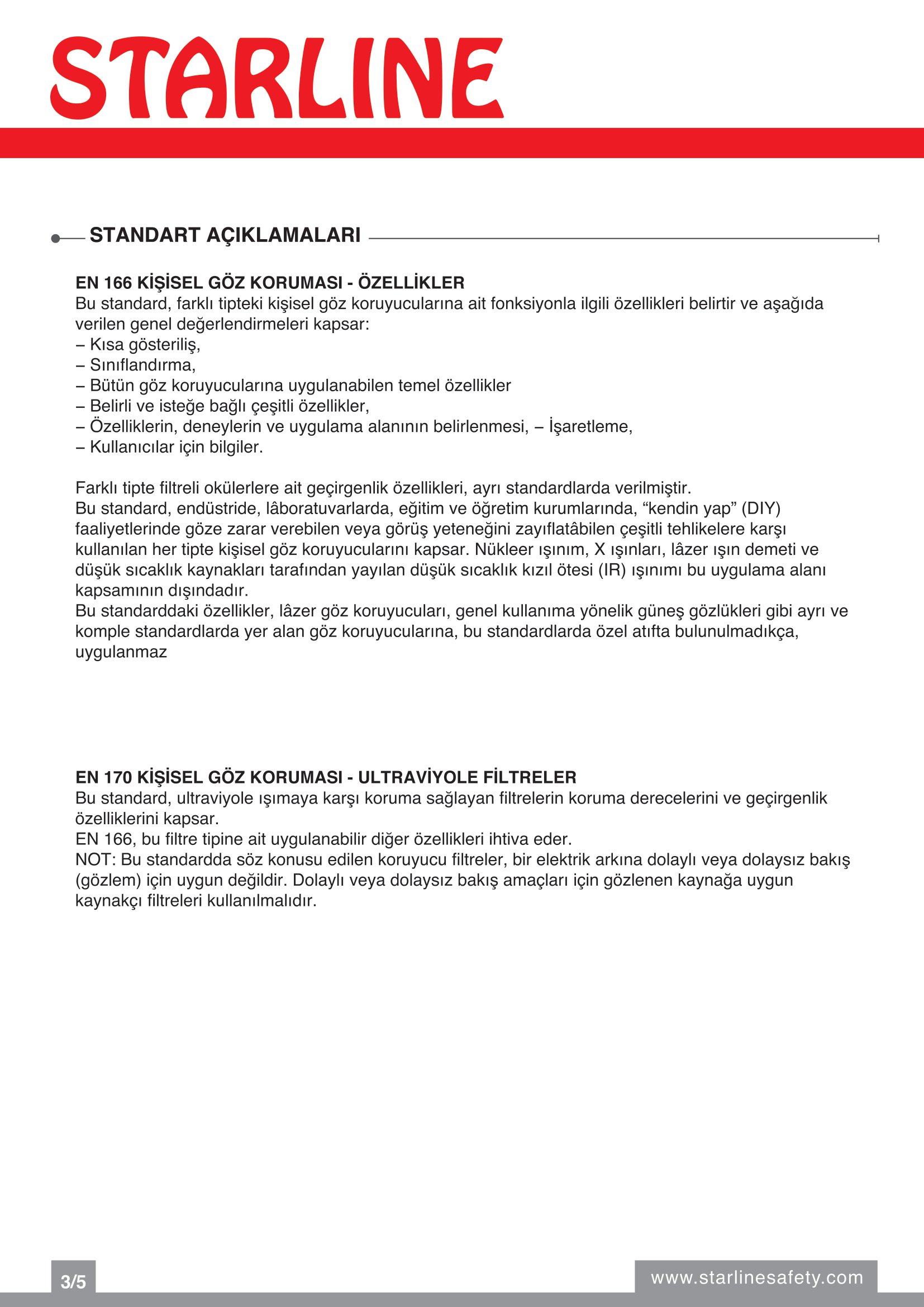 Starline G-035A-C Şeffaf Darbeye Karşı Dirençli ve Buğulanmaz Koruyucu Gözlük